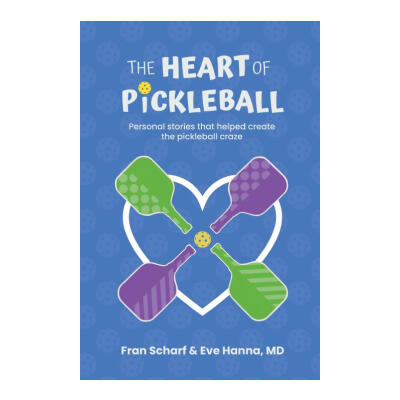 The Heart of Pickleball The Heart of Pickleball